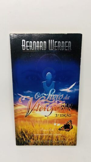 O Livro da Viagem - Bernard Werber