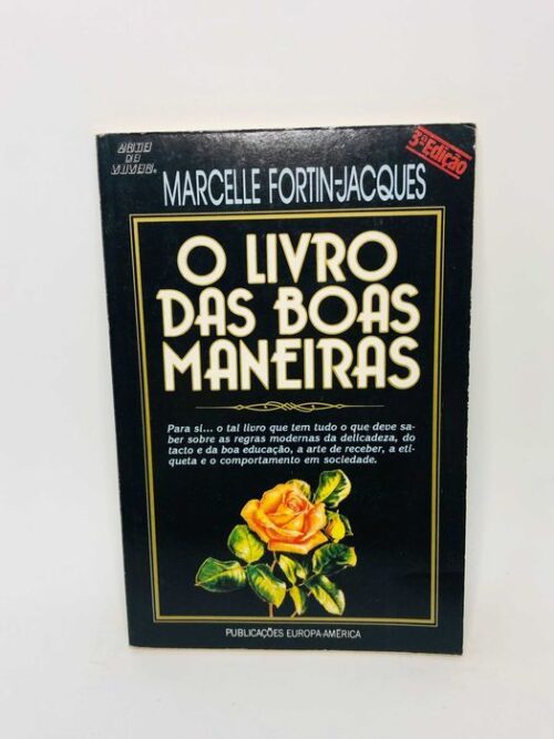 O Livro das Boas Maneiras - Marcelle Fortin