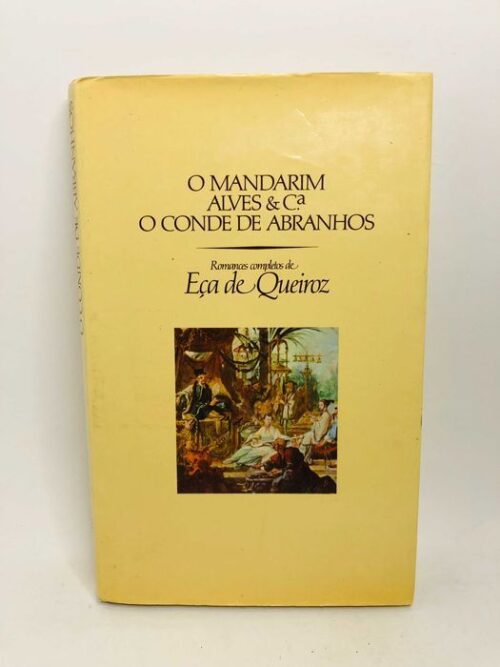 O Mandarim Alves & Cª O Conde de Abranhos