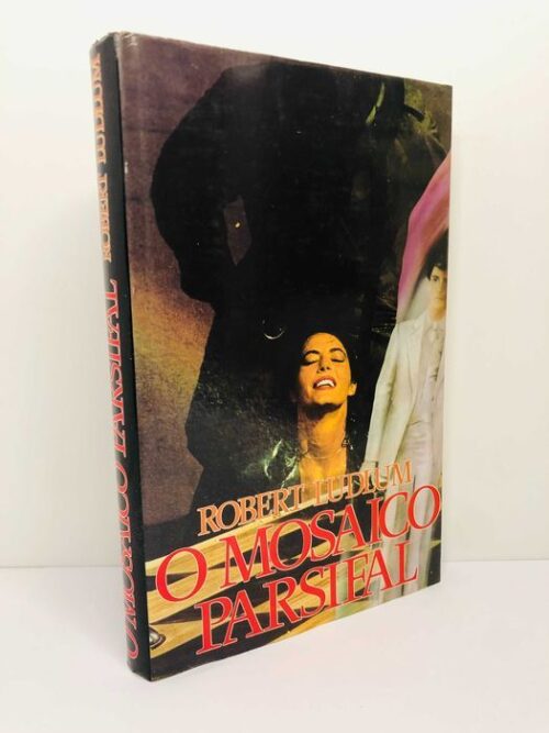 O Mosaico Parsifal - Robert Ludlum