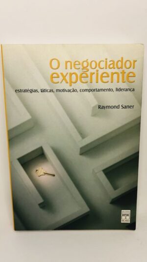O negociador experiente - Raymond Saner