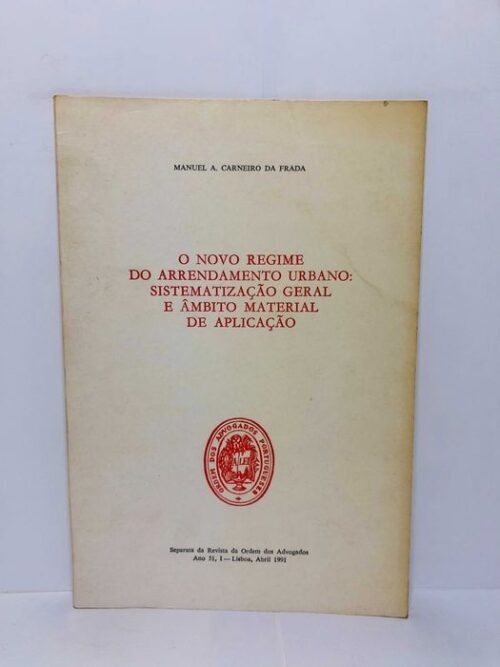 O Novo Regime do Arrendamento Urbano - Manuel A. Carneiro da Farda