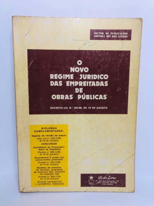 O Novo Regime Jurídico das Empreitadas de Obras Públicas