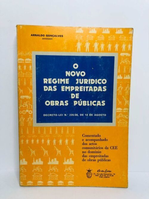 O Novo Regime Jurídico das Empreitadas de Obras Públicas