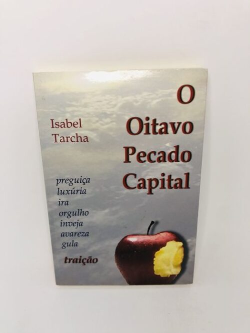 O Oitavo Pecado Capital - Isabel Tarcha