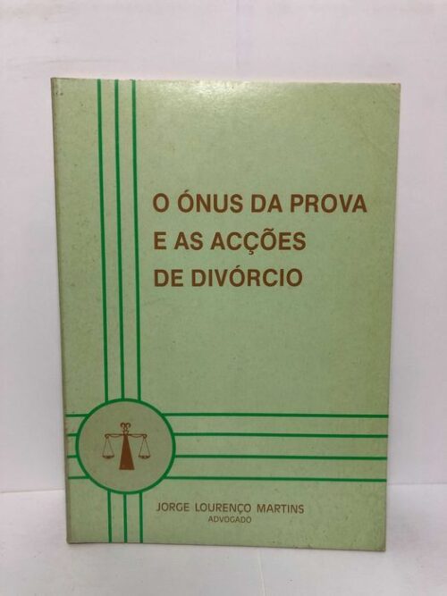 O Ónus da Prova e as Ações de Divórcio