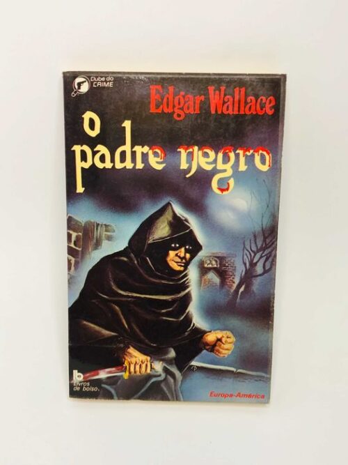 O Padre Negro - Bryan Edgar Wallace