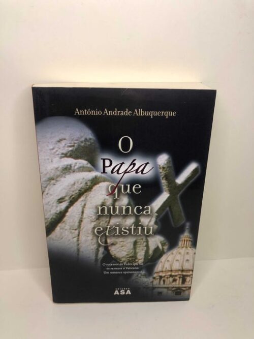 O Papa que Nunca Existiu
