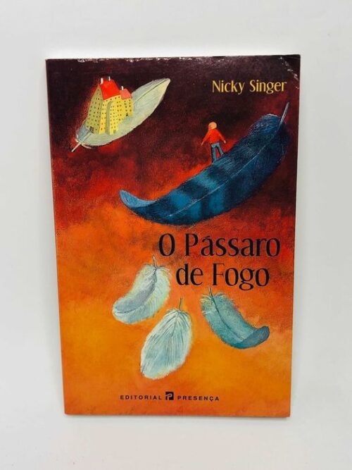 O Pássaro de Fogo - Nicky Singer
