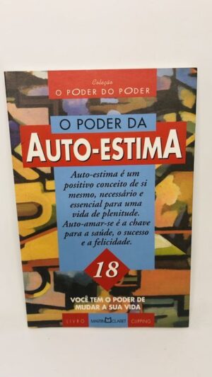 O Poder da Auto-Estima - Martin Claret