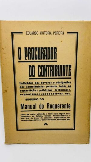 O Procurador do Contribuinte - Eduardo Victoria Pereira