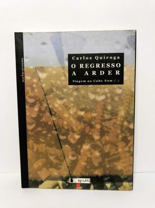 O Regresso a Arder - Viagem ao Cabo Nom.3