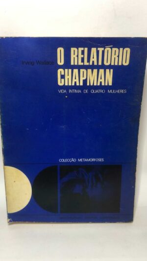 O Relatório Chapman - Irving Wallace