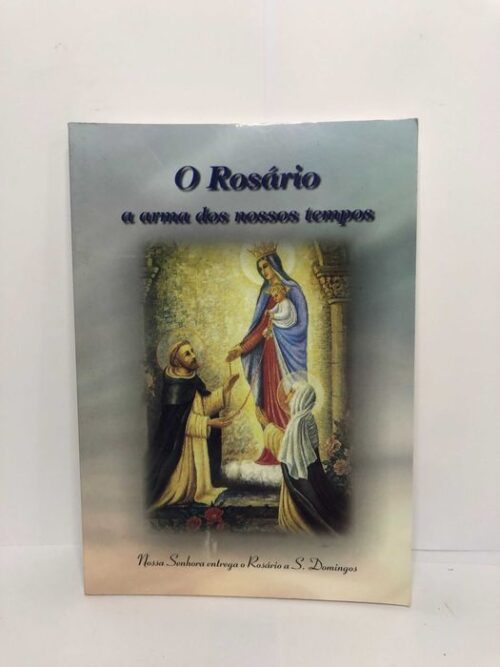 O Rosário a arma dos nossos tempos