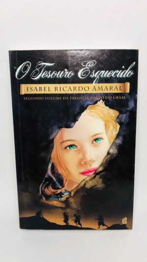 O Tesouro Esquecido - Isabel Ricardo Amaral