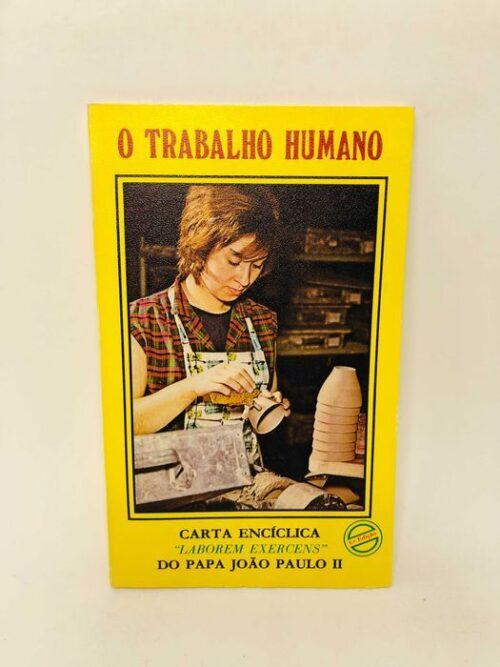 O Trabalho Humano - Paulinas