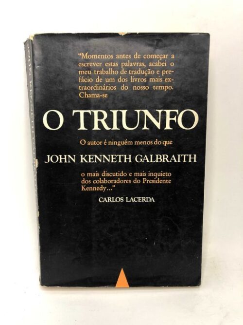 O Triunfo - John Kenneth Galbraith