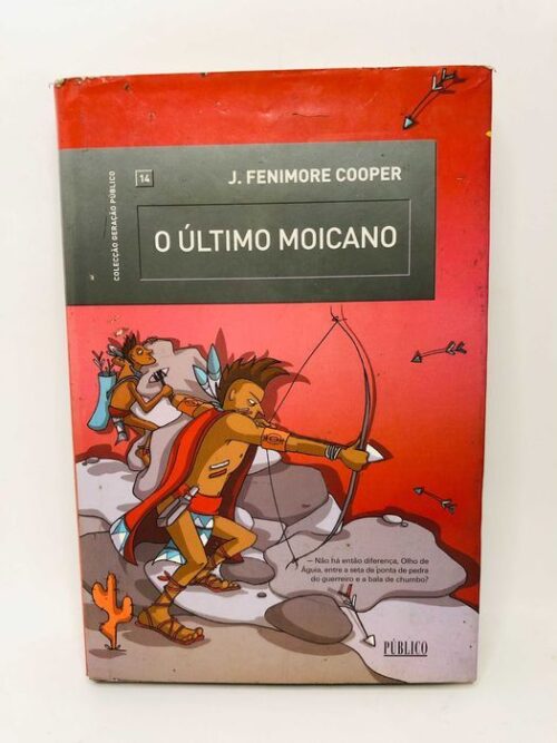 O Último Moicano - J. Fenimore Cooper