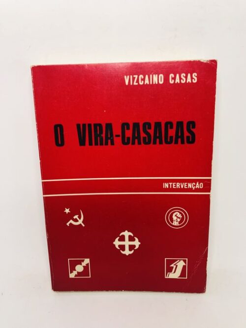O Vira-Casacas - Vizcaíno Casas
