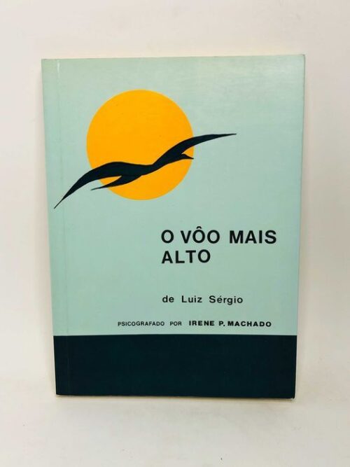 O Vôo mais Alto - Luiz sérgio