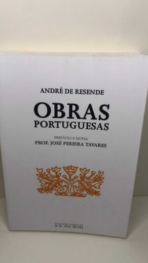 Obras Portuguesas - André de Resende