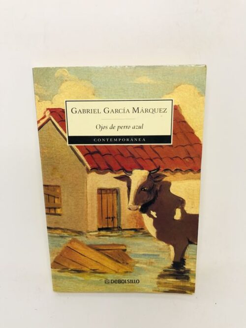 Ojos de perro azul - Gabriel García Márquez
