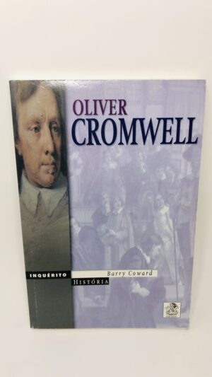 Oliver Cromwell - Barry Coward