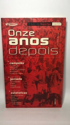 Onze anos depois (O livro da Superliga 04/05)