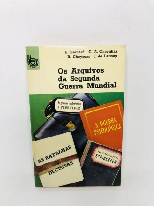 Os Arquivos da Segunda Guerra Mundial