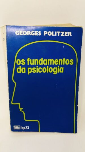 Os Fundamentos da Psicologia - Georges Politzer