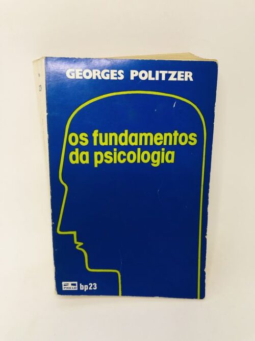 Os Fundamentos da Psicologia - Georges Politzer