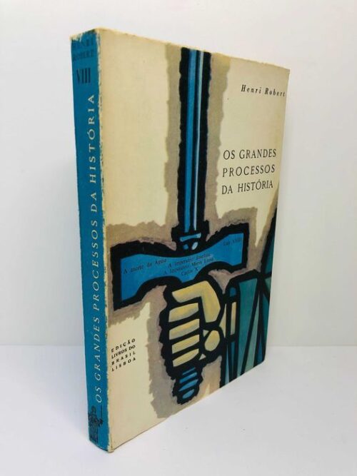 Os Grandes Processos da História - Henri Robert