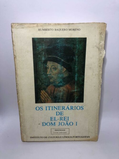 Os itinerários de el-rei Dom João I
