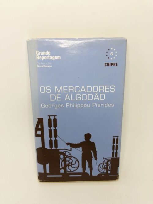 Os Mercadores de Algodão - Georges Philippou Pierides