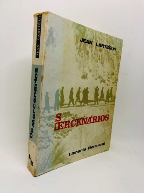 Os Mercenários - Jean Lartéguy