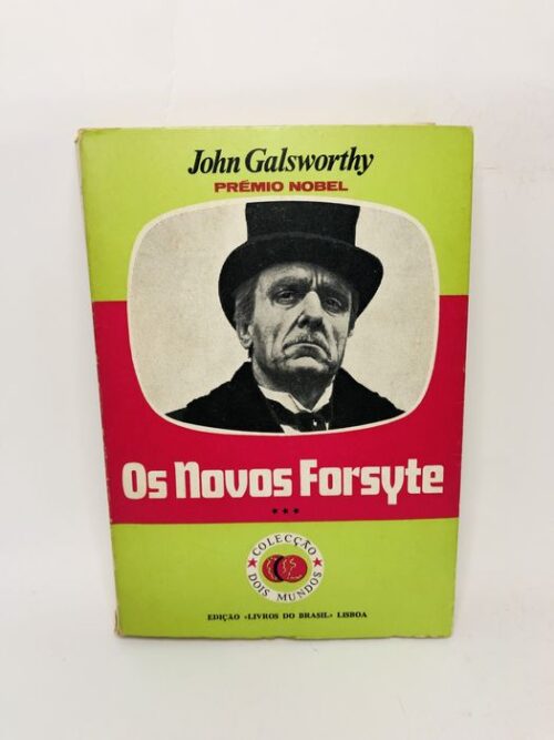 Os Novos Forsyte - John Galsworthy