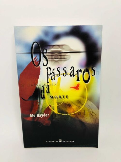 Os Pássaros da Morte - Mo Hayder