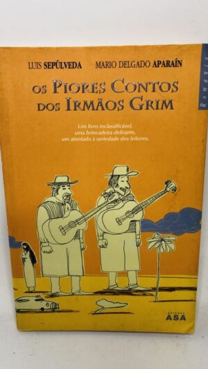 Os Piores Contos dos Irmãos Grim