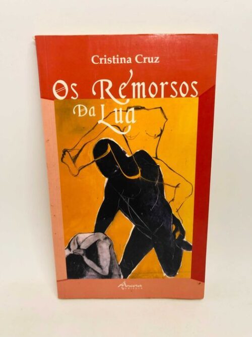 Os Remorsos da Lua - Cristina Cruz