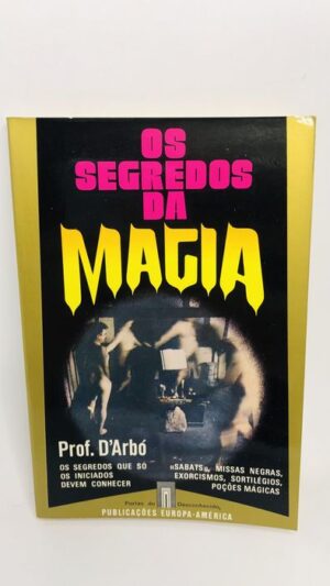Os Segredos da Magia - Prof. D'Arbó
