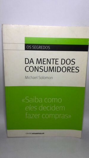 Os Segredos da Mente dos Consumidores