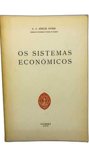 Os Sistemas Económicos - A. J. Avelãs Nunes