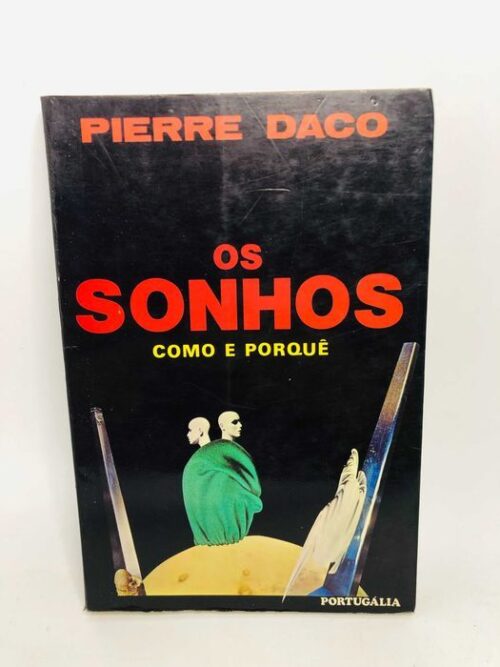 Os sonhos (como e porquê) - Pierre Daco