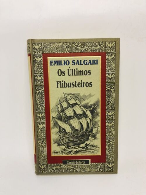 Os Últimos Flibusteiros - Emilio Salgari