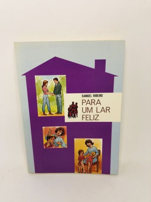 Para um Lar Feliz - Samuel Ribeiro
