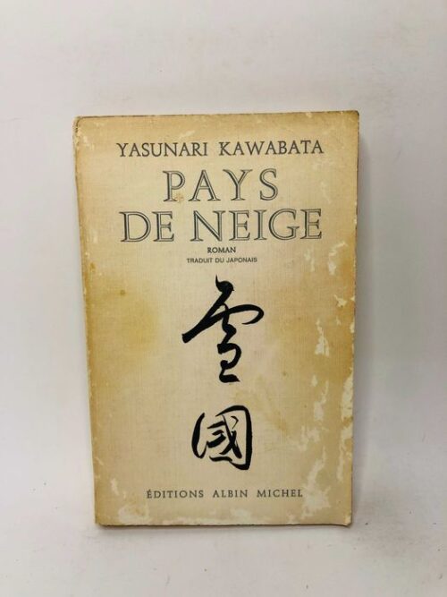 Pays de Neige - Yasunari Kawabata
