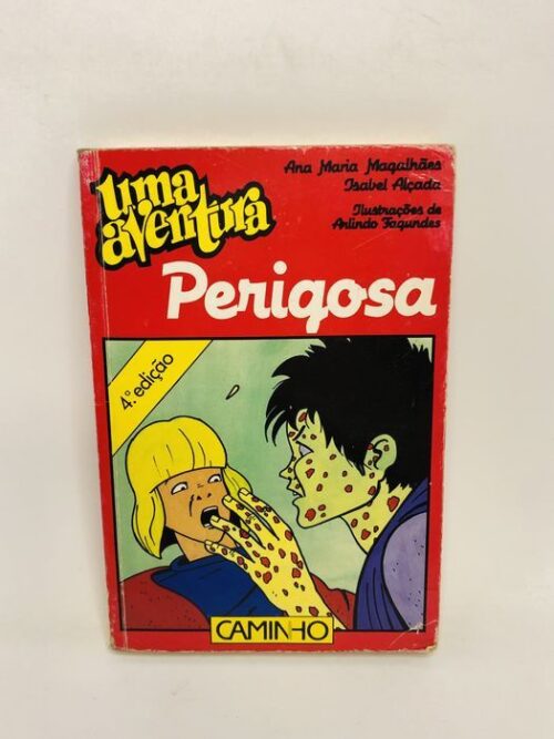 Perigosa - Ana Maria Magalhães