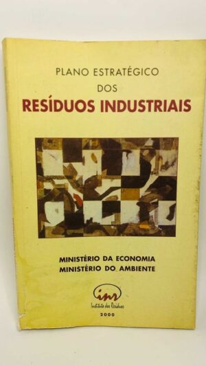 Plano Estratégico dos Resíduos Industriais