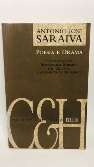 Poesia e Drama - António José Saraiva