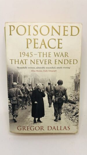 Poisoned Peace - Gregor Dallas